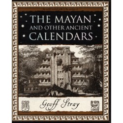 The Mayan and Other Ancient Calendars
