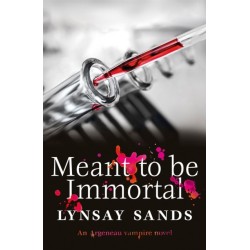 Meant to Be Immortal: Book Thirty-Two