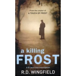 A Killing Frost: (DI Jack Frost Book 6)