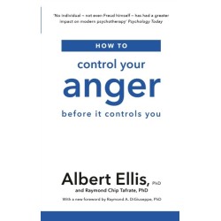How to Control Your Anger: Before it Controls You