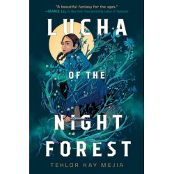 Lucha of the Night Forest