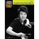 Lang Lang Piano Academy: mastering the piano level 1: Mastering the Piano 1