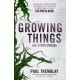 Growing Things and Other Stories