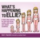 What's Happening to Ellie?: A book about puberty for girls and young women with autism and related conditions