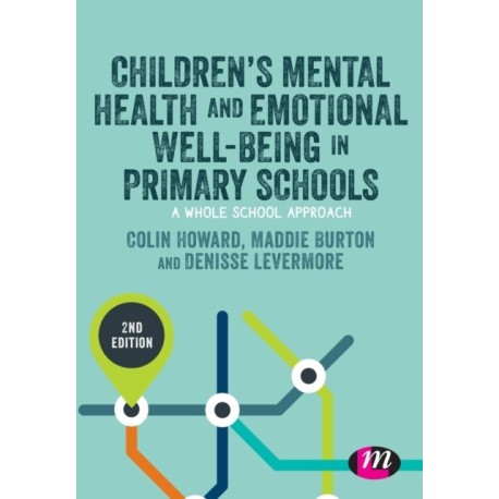 Children’s Mental Health and Emotional Well-being in Primary Schools