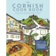 The Cornish Cook Book: A celebration of the amazing food and drink on our doorstep.