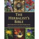 The Herbalist's Bible: John Parkinson's Lost Classic Rediscovered