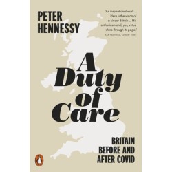 A Duty of Care: Britain Before and After Covid