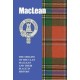 MacLean: The Origins of the Clan MacLean and Their Place in History