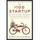 The $100 Startup: Reinvent the Way You Make a Living, Do What You Love, and Create a New Future