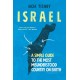 Israel: A Simple Guide to the Most Misunderstood Country on Earth