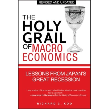 The Holy Grail of Macroeconomics: Lessons from Japan's Great Recession