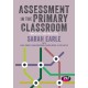 Assessment in the Primary Classroom: Principles and practice
