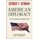 American Diplomacy – Sixtieth–Anniversary Expanded Edition: Sixtieth-Anniversary Expanded Edition