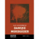 Danske mordgåder (Storskrift)