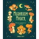 Mushroom Magick: Ritual, Celebration, and Lore