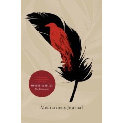 Meditations Journal: With inspiring, thought-provoking quotes from Marcus Aurelius Meditations