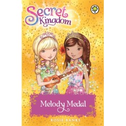 Secret Kingdom: Melody Medal: Book 28