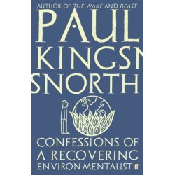 Confessions of a Recovering Environmentalist