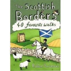 The Scottish Borders: 40 Favourite Walks