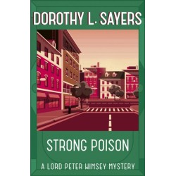 Strong Poison: Classic crime fiction at its best