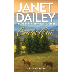 Calder Grit: A Sweeping Historical Ranching Dynasty Novel