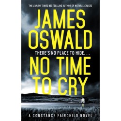 No Time to Cry: the first heart-stopping thriller in the Constance Fairchild series