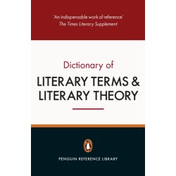 The Penguin Dictionary of Literary Terms and Literary Theory