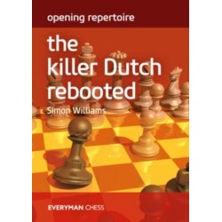 Opening Repertoire: The Killer Dutch Rebooted