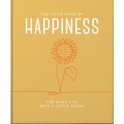 The Little Book of Happiness: For when life gets a little tough
