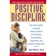 Positive Discipline: The Classic Guide to Helping Children Develop Self-Discipline, Responsibility, Cooperation, and Problem-Solving Skills