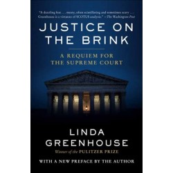 Justice on the Brink: A Requiem for the Supreme Court