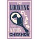 The Looking Glass and Other Stories: New Translation of this unique edition of thirty-four other short stories by Chekhov, some of them never translated before into English.