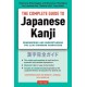 The Complete Guide to Japanese Kanji: (JLPT All Levels) Remembering and Understanding the 2,136 Standard Characters