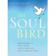 The Soul Bird: 10th Anniversary Edition