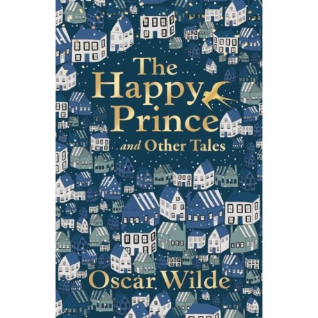 The Happy Prince and Other Tales