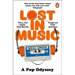 Lost in Music: The classic laugh-out-loud memoir