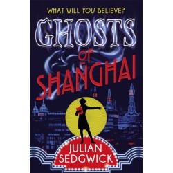 Ghosts of Shanghai: Book 1