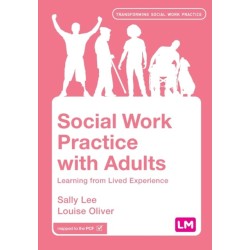 Social Work Practice with Adults: Learning from Lived Experience