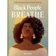 Black People Breathe: A Mindfulness Guide to Racial Healing