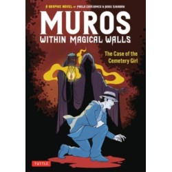 Muros: Within Magical Walls: The Case of the Cemetery Girl