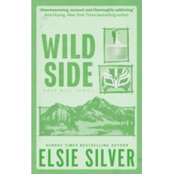 Wild Side: Discover the number 1 Sunday Times bestseller and your newest small town romance obsession!