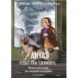 Anyas flugt fra Tjernobyl – Historien om en pige, der overlevede atomulykken