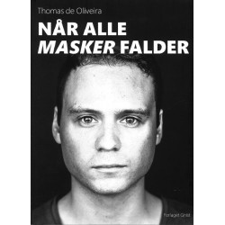 Når alle masker falder