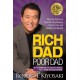 Rich Dad Poor Dad: What the Rich Teach Their Kids About Money That the Poor and Middle Class Do Not!