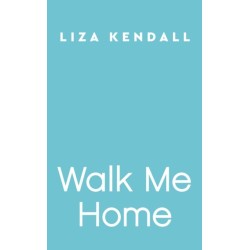 Walk Me Home