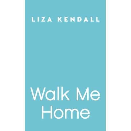 Walk Me Home