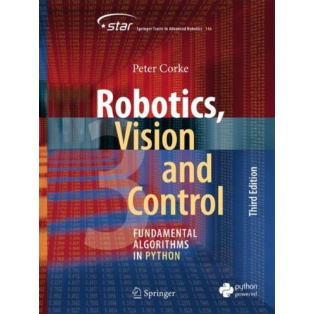 Robotics, Vision and Control: Fundamental Algorithms in Python
