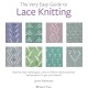 The Very Easy Guide to Lace Knitting: Step-By-Step Techniques, Easy-to-Follow Stitch Patterns and Projects to Get You Started