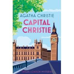 Capital Christie: Twelve London Mysteries
